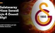 Galatasaray Hisse Senedi İçin 4 Önemli Bilgi!
