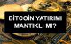 Bitcoin Yatırımı Mantıklı Mı?